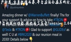 对于＂tokenim2.0要注册吗＂这个问题，首先，我们
