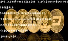 我理解您对“tokenim2.0客服在哪”的需求，但作为