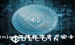 冷钱包Tokenim：保障数字资产安全的理想选择